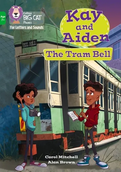 KAY AND AIDEN – THE TRAM BELL -FICTION-GREEN - BAND 5
