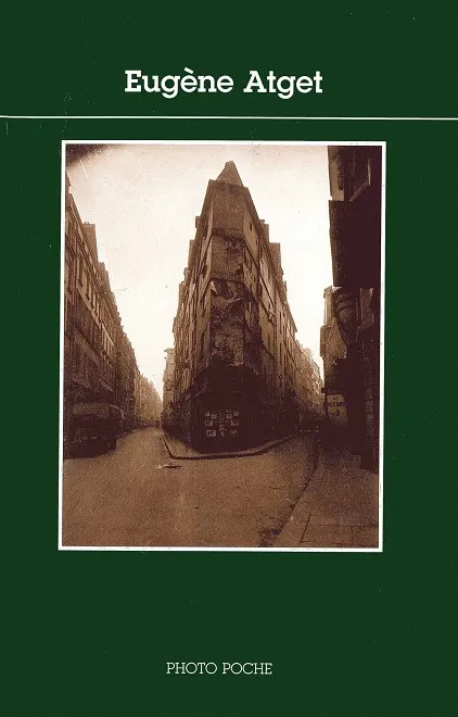 Eugène Atget. Photopoche