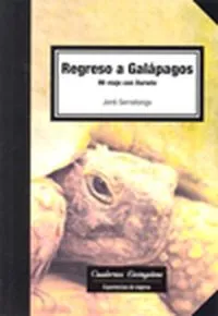 Regreso a Galápagos. Mi viaje con Darwin