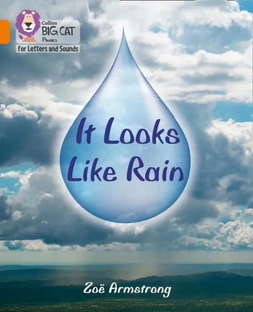 IT LOOKS LIKE RAIN (SET 5) -NON-FICTION-ORANGE - BAND 6