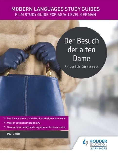 MODERN LANGUAGES STUDY GUIDES: DER BESUCH DER ALTEN DAME