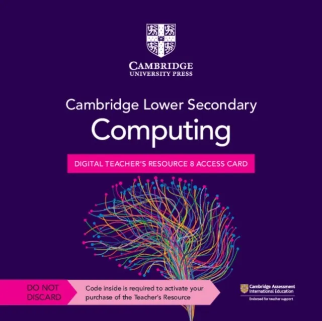 CAMBRIDGE LOWER SECONDARY COMPUTING DIGITAL TEACHER'S RESOURCE 8 ACCESS CARD-DIGITAL