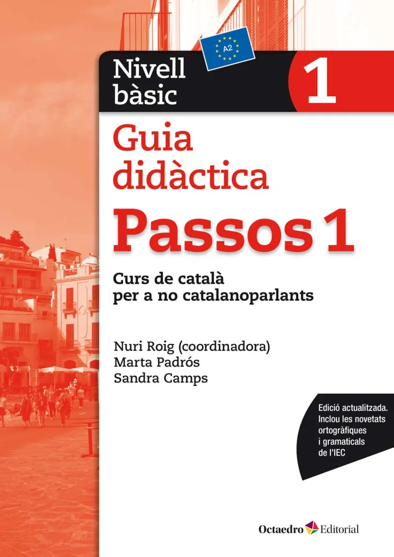 Passos 1. Nivell bàsic. Guia didàctica