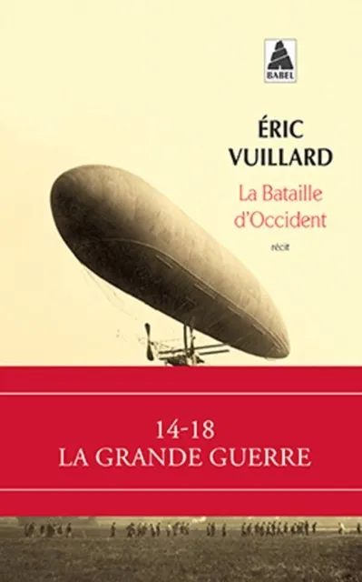 LA BATAILLE D'OCCIDENT : RÉCIT
