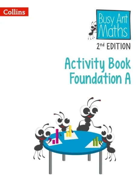 BUSY ANT MATHS (2ND EDITION) ACTIVITY BOOK A FOUNDATION-2ND