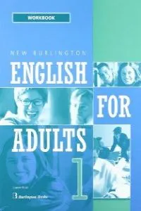 NEW BURLINGTON ENGLISH FOR ADULTS 1 WB