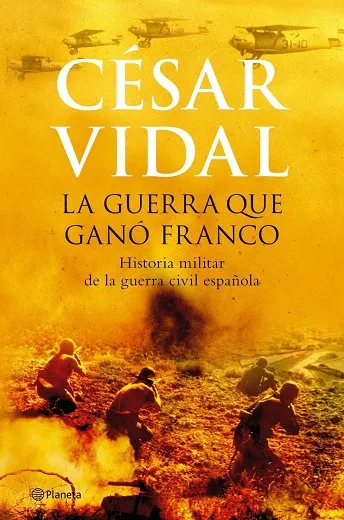 La guerra que ganó Franco