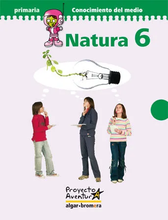 EP 6 - NATURA - CONOCIMIENTO DEL MEDIO - AVENTURA