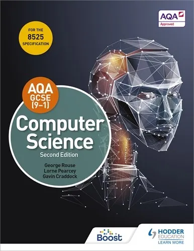 AQA GCSE COMPUTER SCIENCE, SECOND EDITION