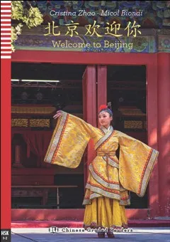 WELCOME TO BEIJING (CHINESE) HSK 1-2