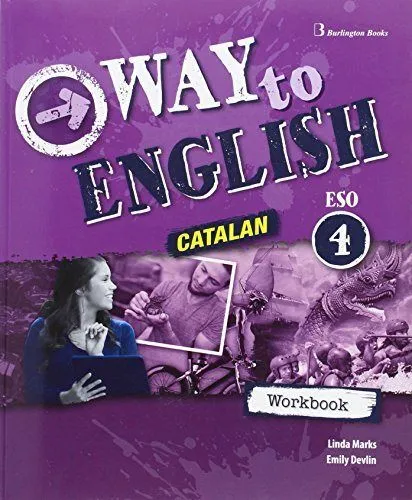 WAY TO ENGLISH ESO 4 WB CATALUNYA