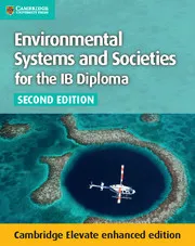 ENVIRONMENTAL SYSTEMS AND SOCIETIES FOR THE IB DIPLOMA DIGITAL COURSEBOOK (2 YEARS)-DIGITAL