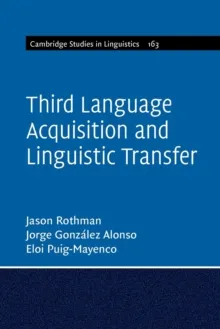 THIRD LANGUAGE ACQUISITION AND LINGUISTIC TRANSFER