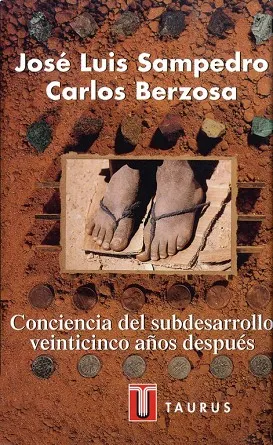 Conciencia del subdesarrollo. Veinticinco años después