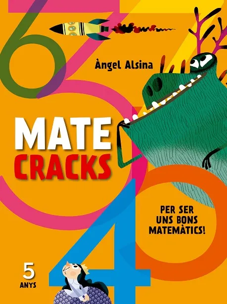 Matecracks Per ser uns bons matemàtics 5 anys