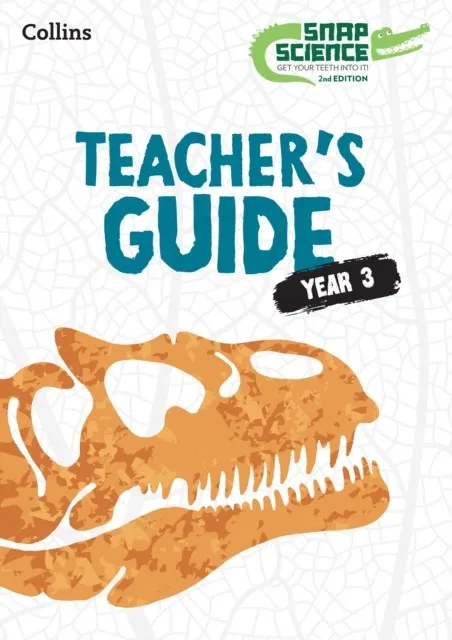 SNAP SCIENCE TEACHER'S GUIDE 3-2ND