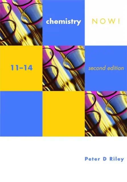CHEMISTRY NOW! 11-14 2ND EDITION