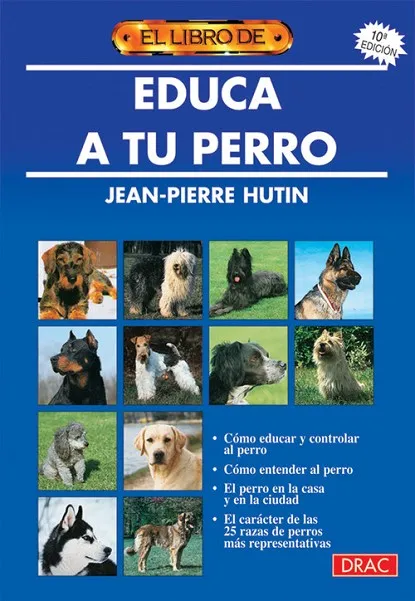 El libro de EDUCA A TU PERRO