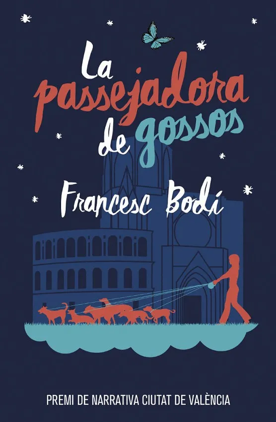 PASSEJADORA DE GOSSOS, LA