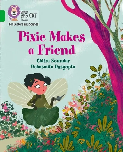 PIXIE MAKES A FRIEND (SET 4) -FICTION-GREEN - BAND 5
