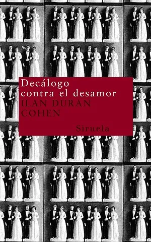 Decálogo contra el desamor