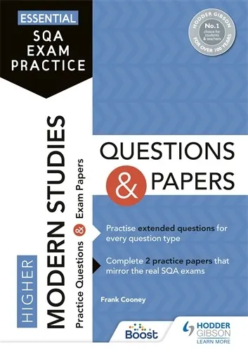 ESSENTIAL SQA EXAM PRACTICE: HIGHER MODERN STUDIES QUESTIONS AND PAPERS-DIGITAL
