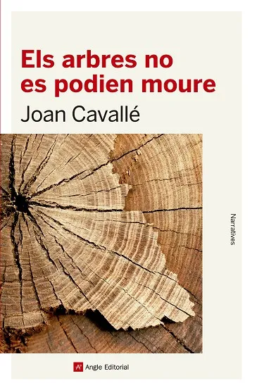 Els arbres no es podien moure