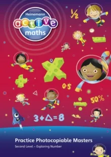 HEINEMANN ACTIVE MATHS - EXPLORING NUMBER - SECOND LEVEL PRACTICE PHOTOCOPIABLE MASTERS