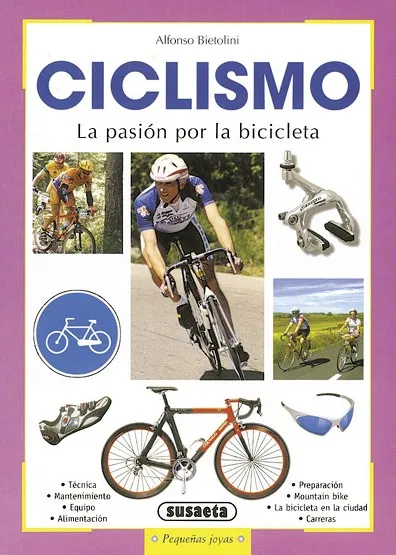 Ciclismo, la pasión por la bicicleta