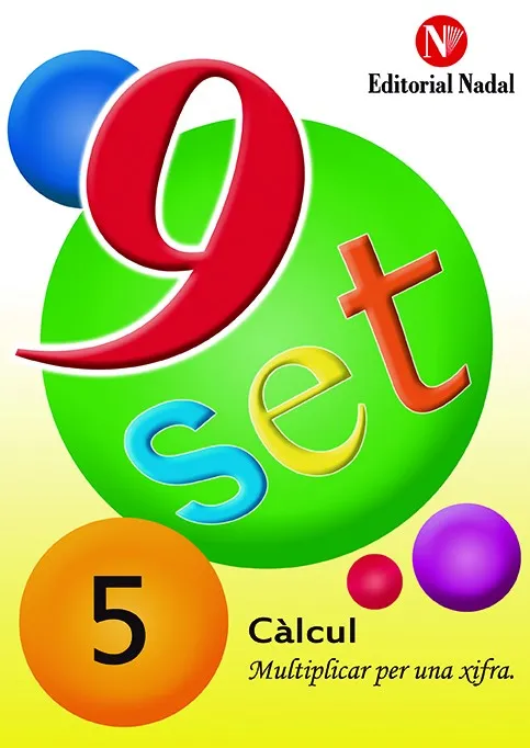 NOU-SET Nº 5 MULTIPLICAR PER UNA XIFRA
