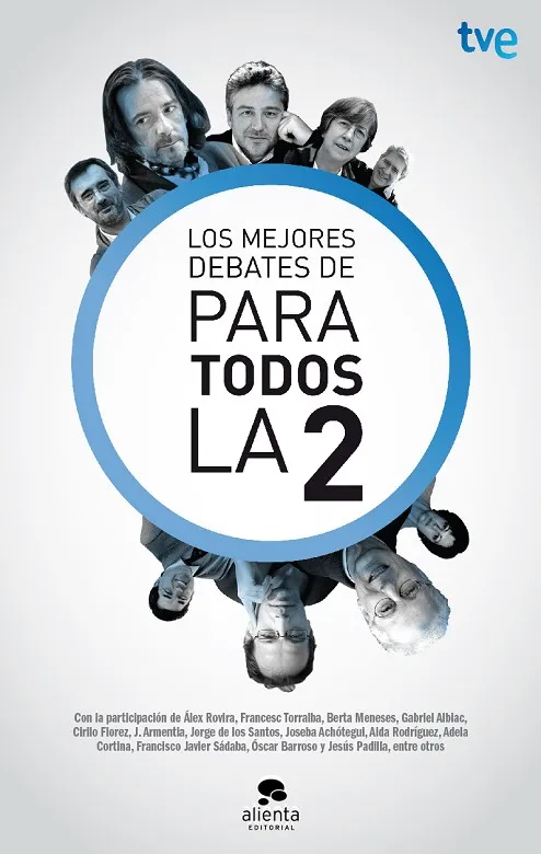 Los mejores debates de Para todos la 2