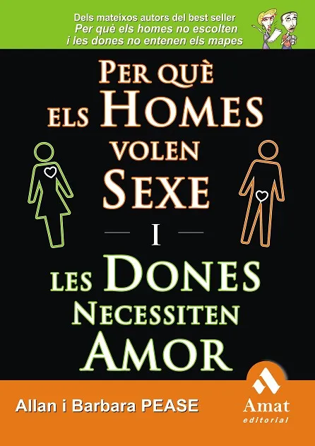 Per què els homes volen sexe i les dones necessiten amor