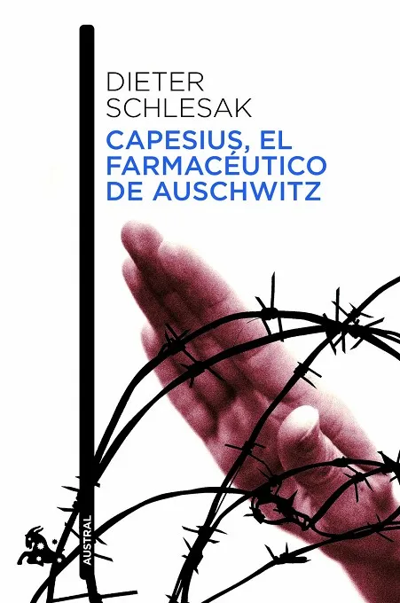 Capesius, el farmacéutico de Auschwitz