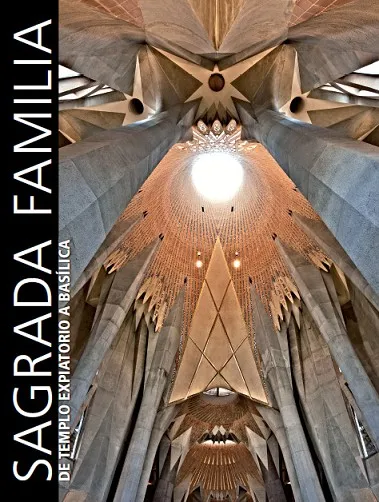 LA BASILICA DE LA SAGRADA FAMILIA