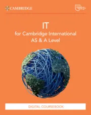CAMBRIDGE INTERNATIONAL AS & A LEVEL IT DIGITAL COURSEBOOK-DIGITAL