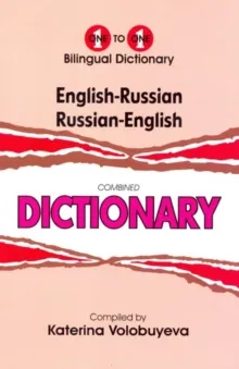 ONE-TO-ONE DICTIONARY : ENGLISH-RUSSIAN & RUSSIAN ENGLISH DICTIONARY