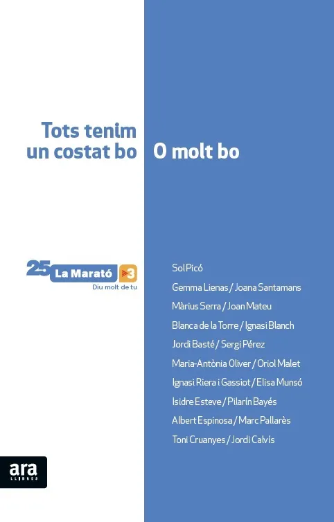 Tots tenim un costat bo o molt bo