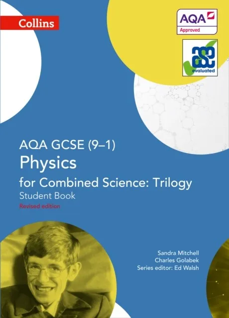 AQA GCSE PHYSICS FOR COMBINED SCIENCE TRILOGY (9-1) STUDENT BOOK