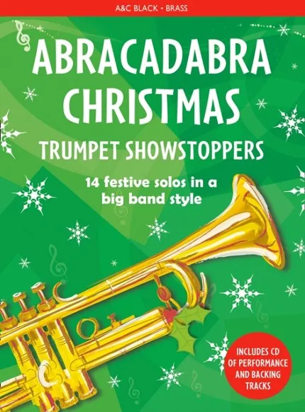 ABRACADABRA CHRISTMAS SHOWSTOPPERS: TRUMPET