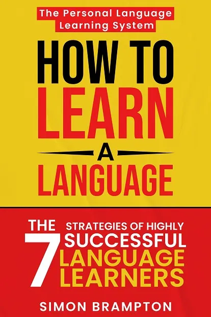 HOW TO LEARN A LANGUAGE