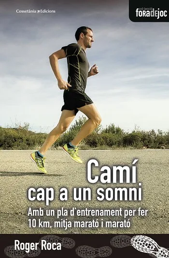 Camí cap a un somni