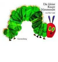 DIE KLEINE RAUPE NIMMERSATT