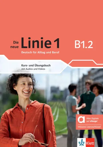 DIE NEUE LINIE 1 B1.2 LIBRO DEL ALUMNO Y DE EJERCICIOS - EDICIÓN HÍBRIDA ALLANGO