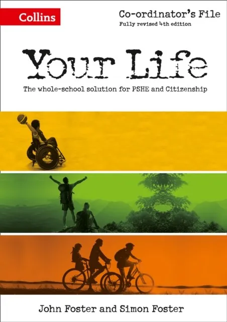 YOUR LIFE KS3 KS3 COORDINATOR’S FILE