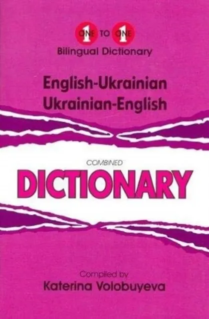 ENGLISH-UKRAINIAN & UKRAINIAN-ENGLISH ONE-TO-ONE DICTIONARY (EXAM-SUITABLE)