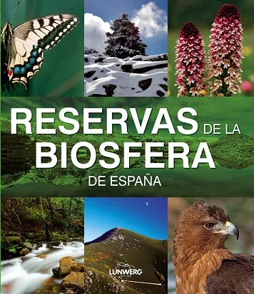 Reservas de la Biosfera. Lunwerg Medium