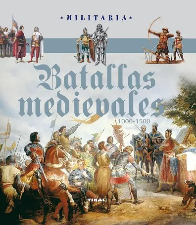 Batallas medievales 1000-1500