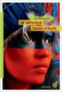 LA DERNIERE REINE D'AYITI