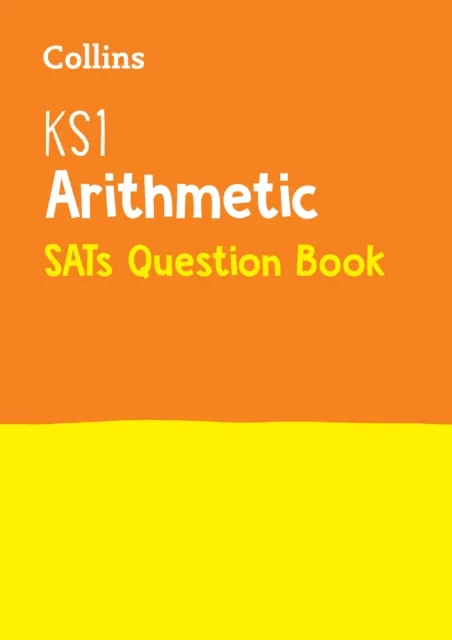 KS1 ARITHMETIC SATS QUESTION BOOK