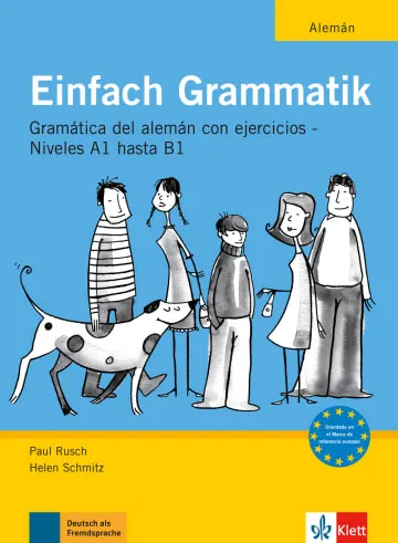 EINFACH GRAMMATIK - EDICIÓN EN CASTELLANO -A1-B1